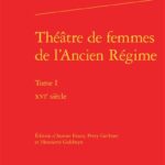 decouvrez-lanthologie-theatre-de-femmes-de-lancien-regime-une-exploration-des-voix-feminines-oubliees